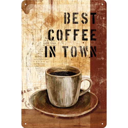 Nostalgic Tin Sign 20x30cm 'Best Coffee in Town'